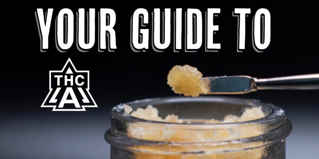 Exploring the Benefits of THCA Concentrates: A Comprehensive Guide