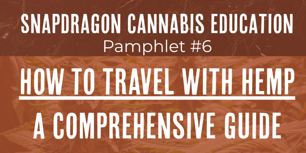 How to Travel with Hemp-Derived Cannabis Legally: A Comprehensive Guide