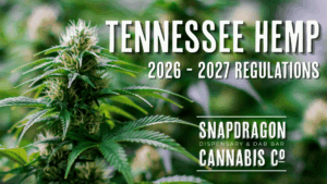 Tennessee Hemp Regulations Are Changing: Here's What You Need to Know