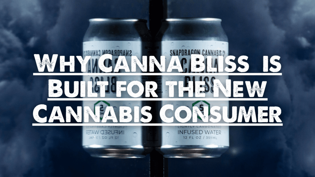 Why Canna Bliss Sparkling Waters Are Built for the New Cannabis Consumer
